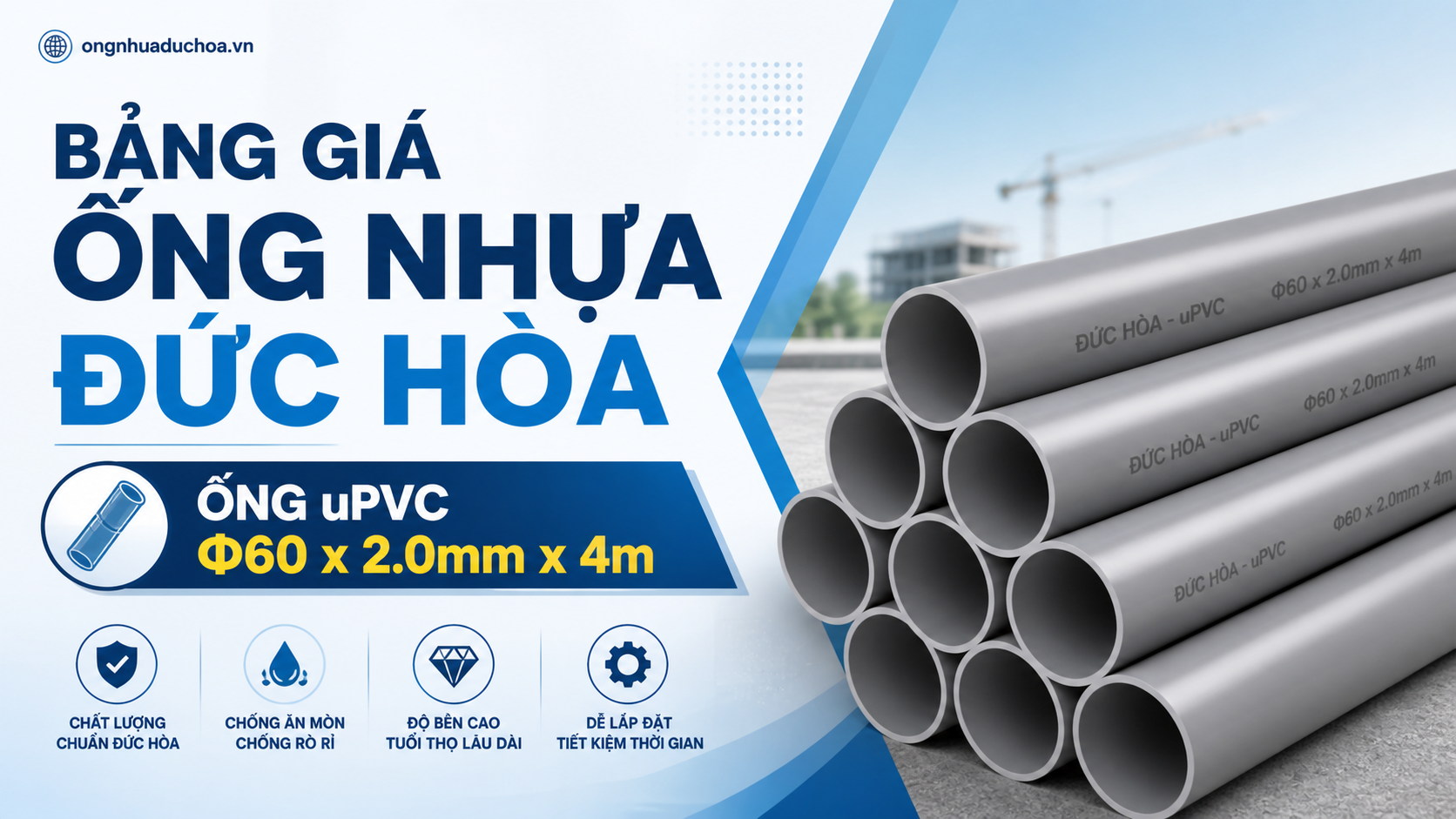 Bảng giá Ống Nhựa Đức Hòa - Ống uPVC Φ60 x 2.0mm x 4m