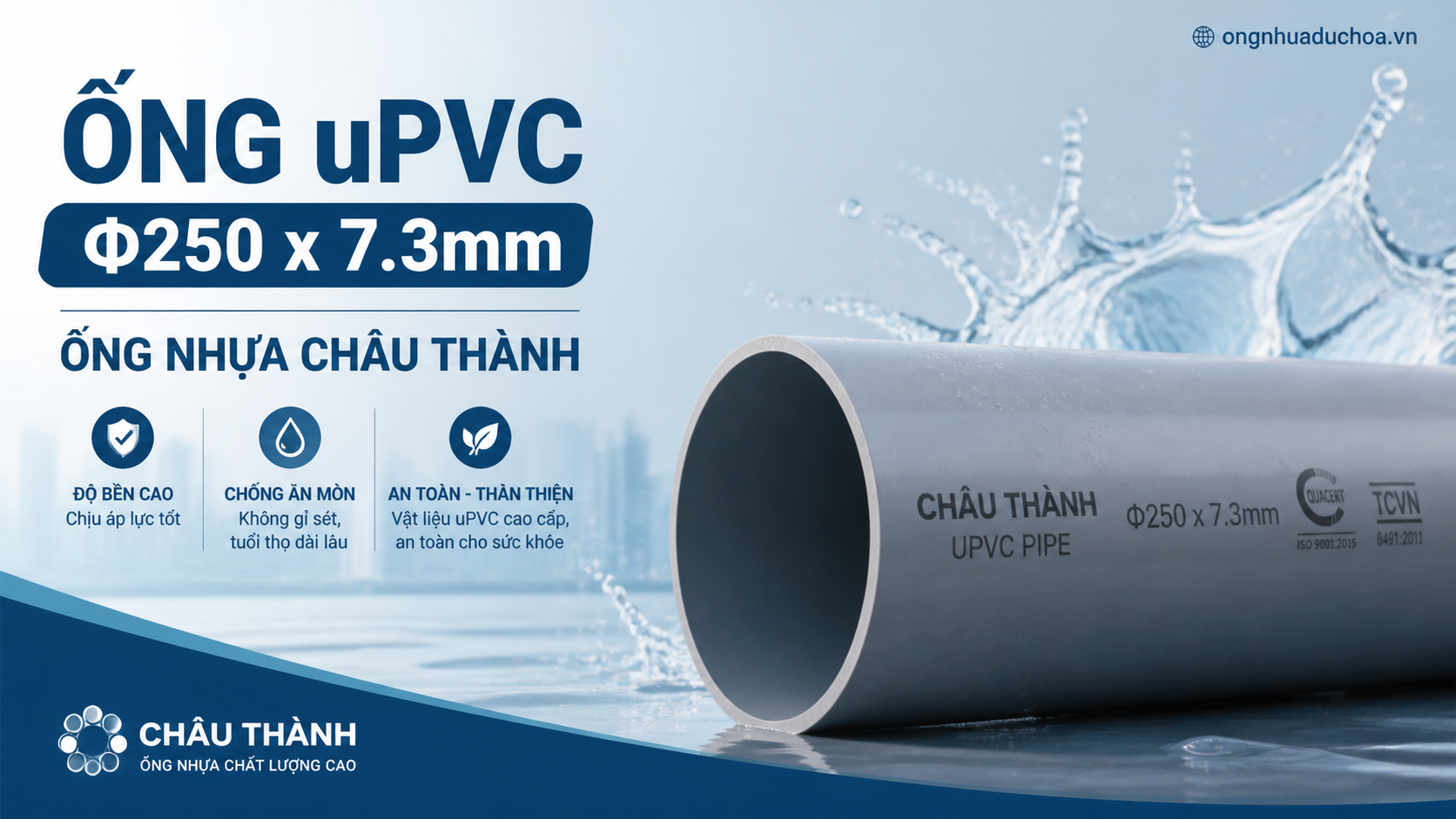 Ống uPVC Φ250 x 7.3mm - Ống nhựa Châu Thành Ống uPVC Φ250 x 7.3mm - Ống nhựa Châu Thành