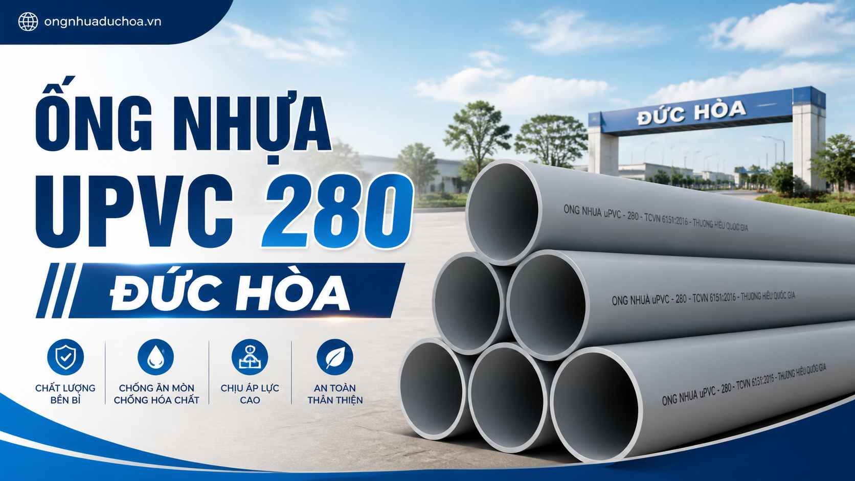 ỐNG NHỰA UPVC 280 ĐỨC HÒA