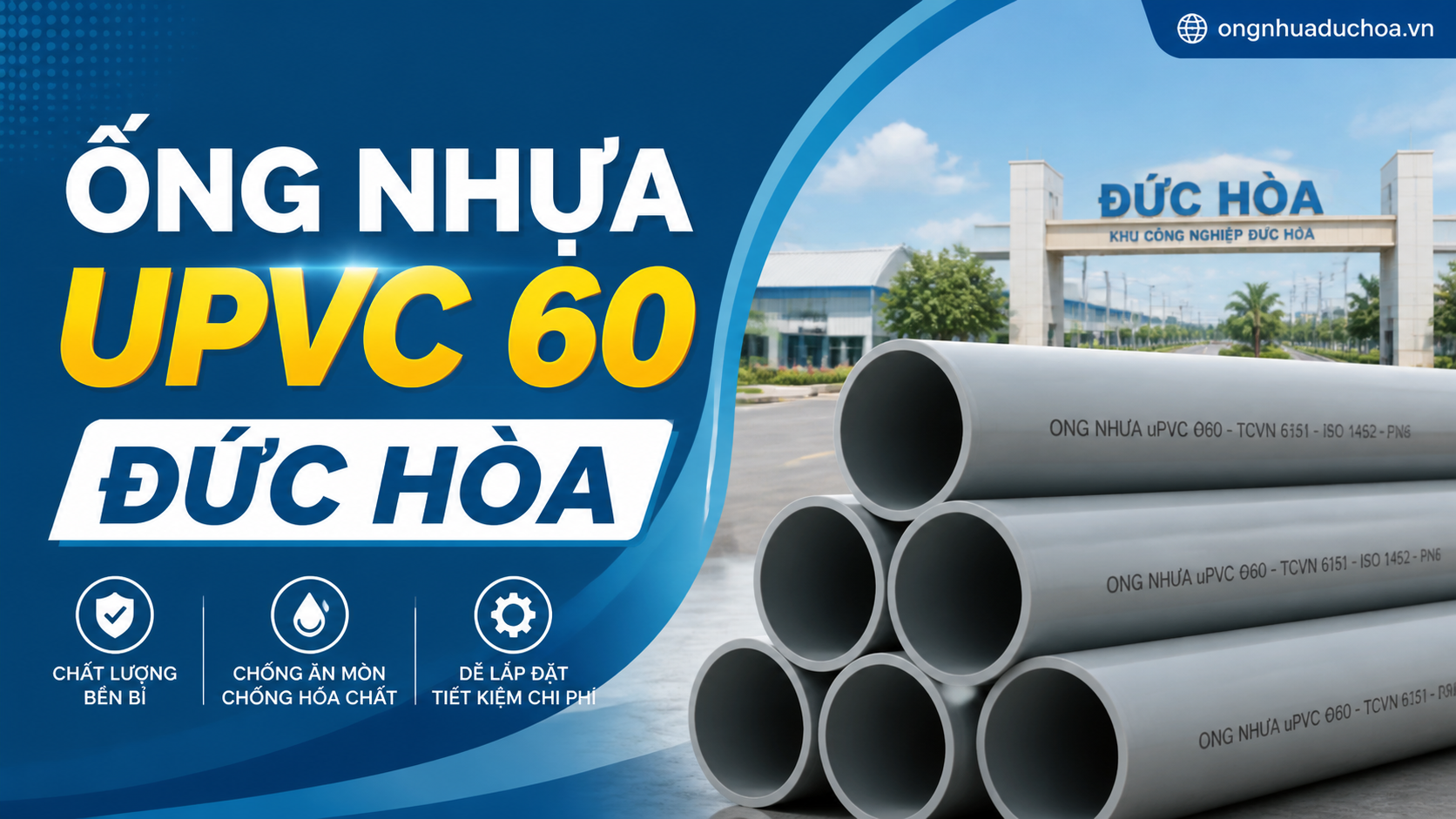 ỐNG NHỰA UPVC 60 ĐỨC HÒA