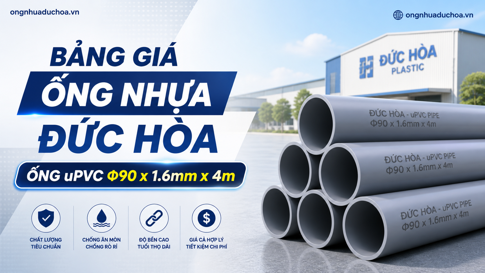 Bảng giá Ống Nhựa Đức Hòa - Ống uPVC Φ90 x 1.6mm x 4m Bảng giá Ống Nhựa Đức Hòa - Ống uPVC Φ90 x 1.6mm x 4m