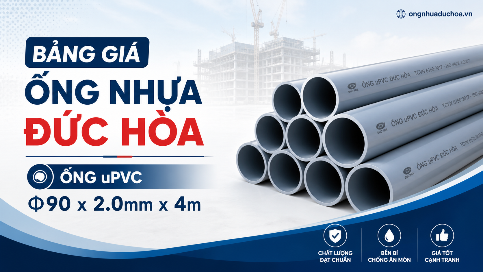 Bảng giá Ống Nhựa Đức Hòa - Ống uPVC Φ90 x 2.0mm x 4m Bảng giá Ống Nhựa Đức Hòa - Ống uPVC Φ90 x 2.0mm x 4m