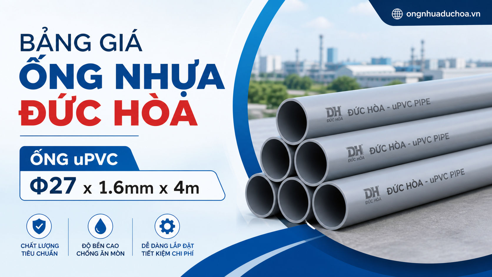 Bảng giá Ống Nhựa Đức Hòa - Ống uPVC Φ27 x 1.6mm x 4m