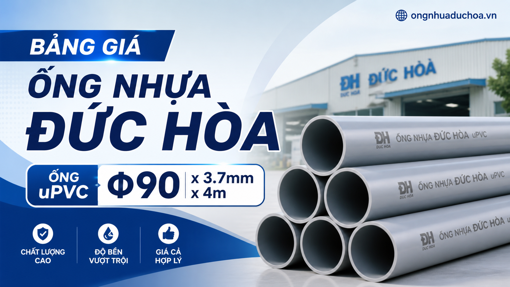 Bảng giá Ống Nhựa Đức Hòa - Ống uPVC Φ90 x 3.7mm x 4m
