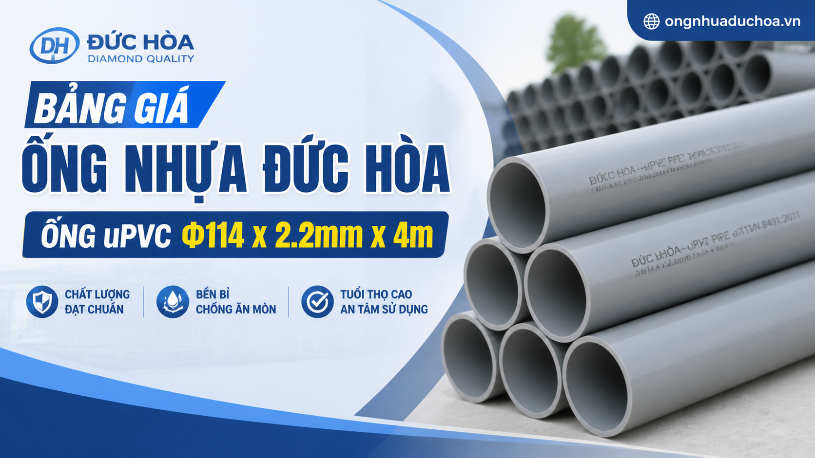 Bảng giá Ống Nhựa Đức Hòa - Ống uPVC Φ114 x 2.2mm x 4m