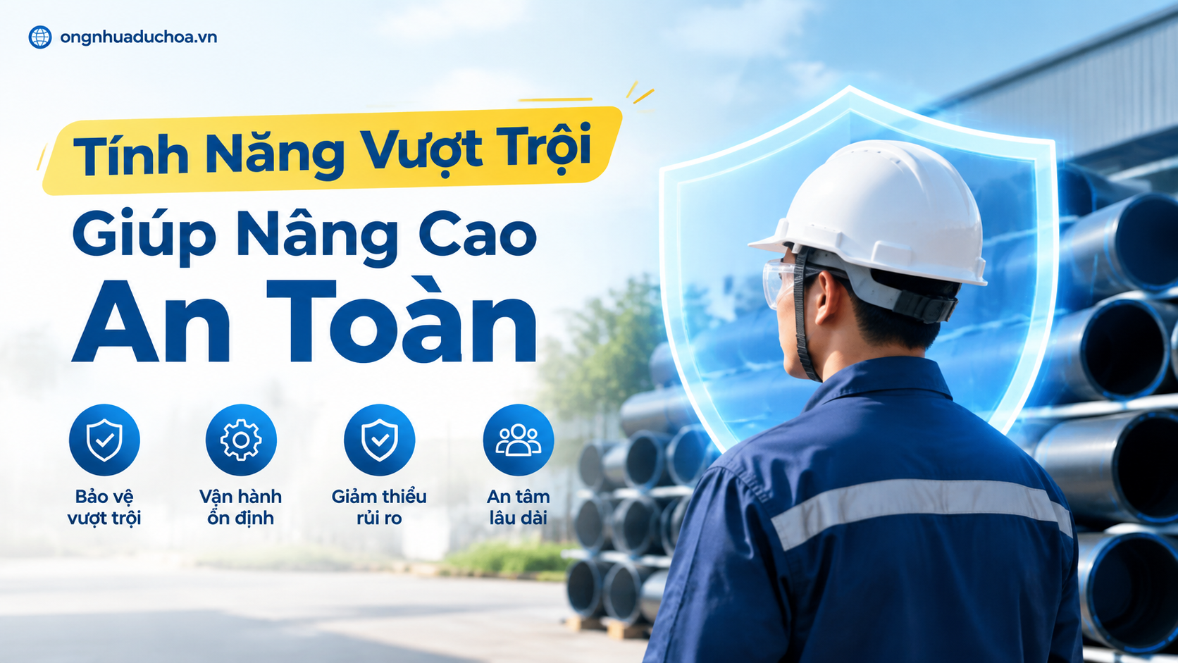 Tính Năng Vượt Trội Giúp Nâng Cao An Toàn