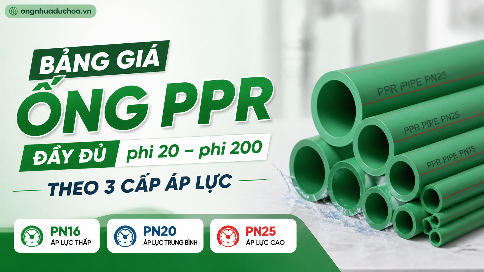 Bảng Giá Ống PPR Đầy Đủ phi 20 – phi 200 Theo 3 Cấp Áp Lực