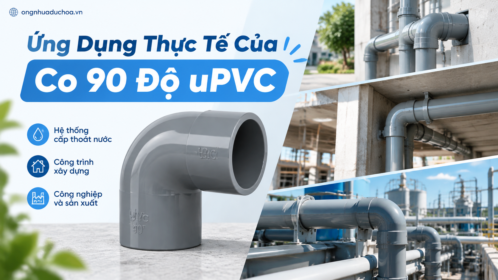 Ứng Dụng Thực Tế Của Co 90 Độ uPVC