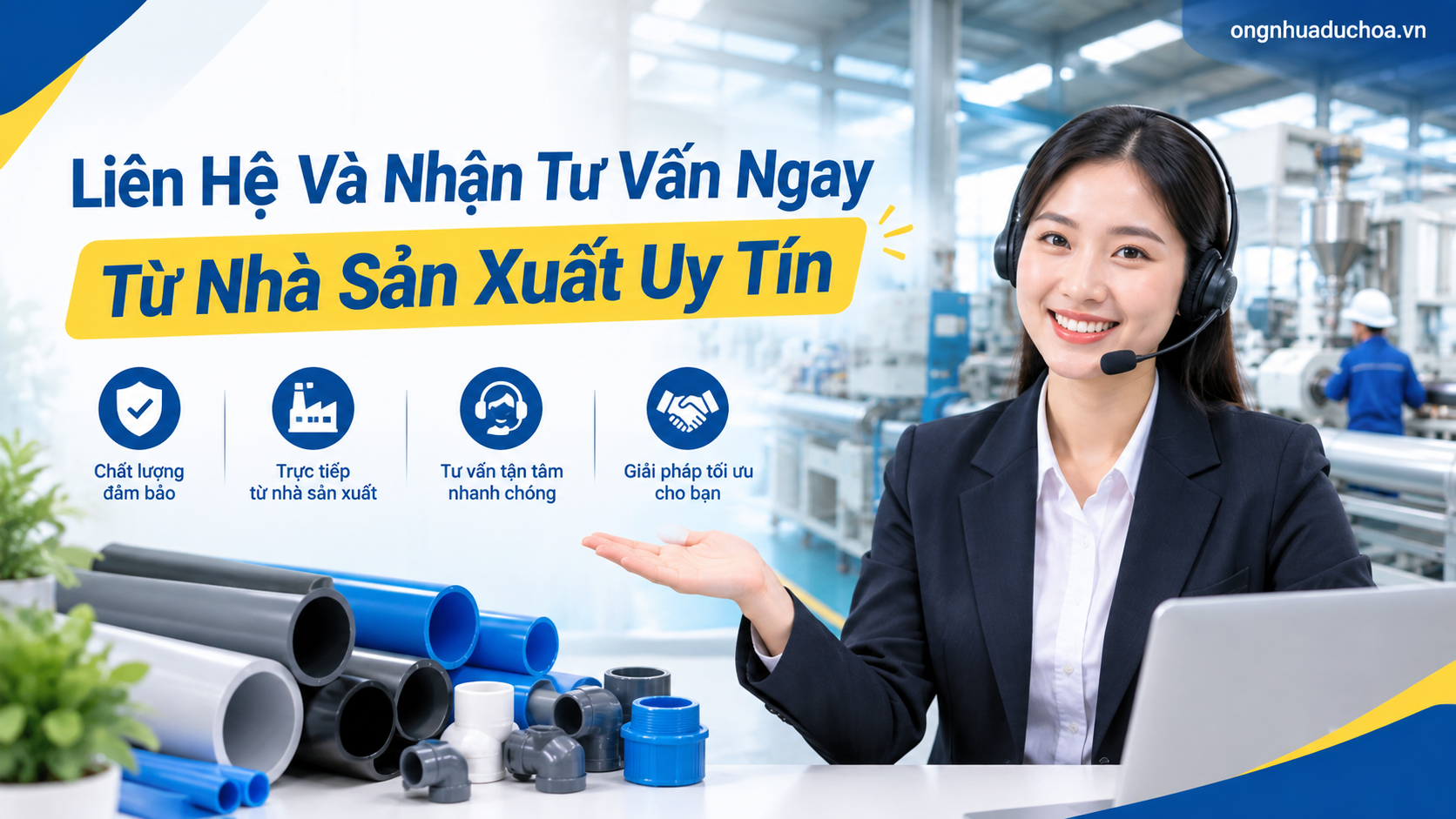 Liên Hệ Và Nhận Tư Vấn Ngay Từ Nhà Sản Xuất Uy Tín