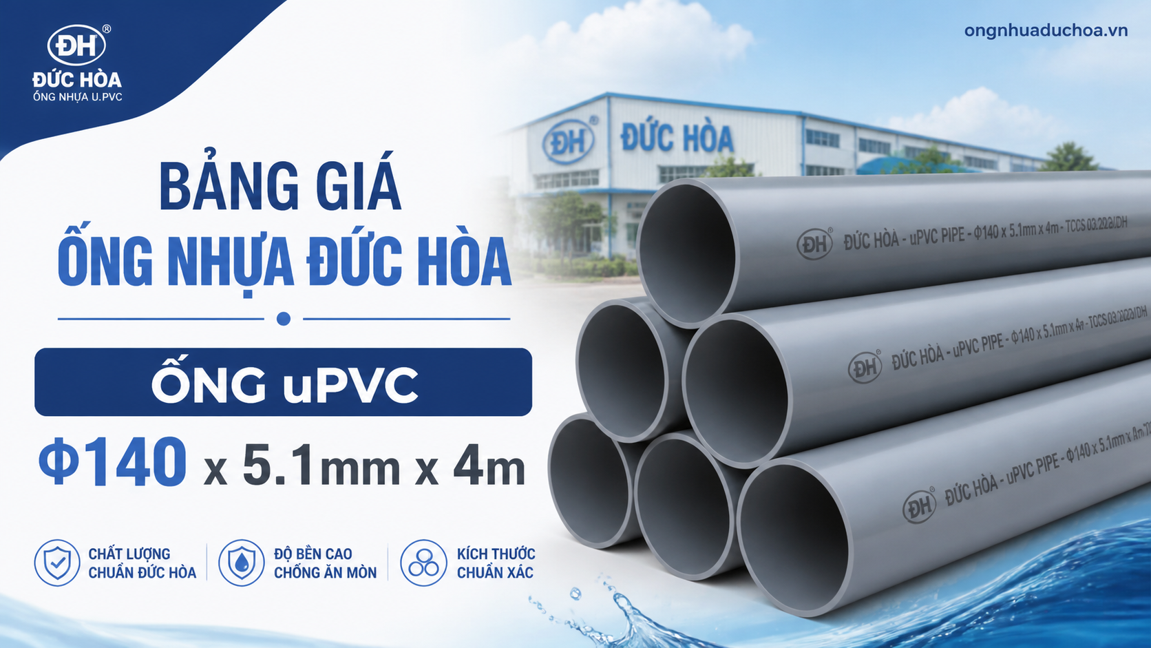 Bảng giá Ống Nhựa Đức Hòa - Ống uPVC Φ140 x 5.1mm x 4m