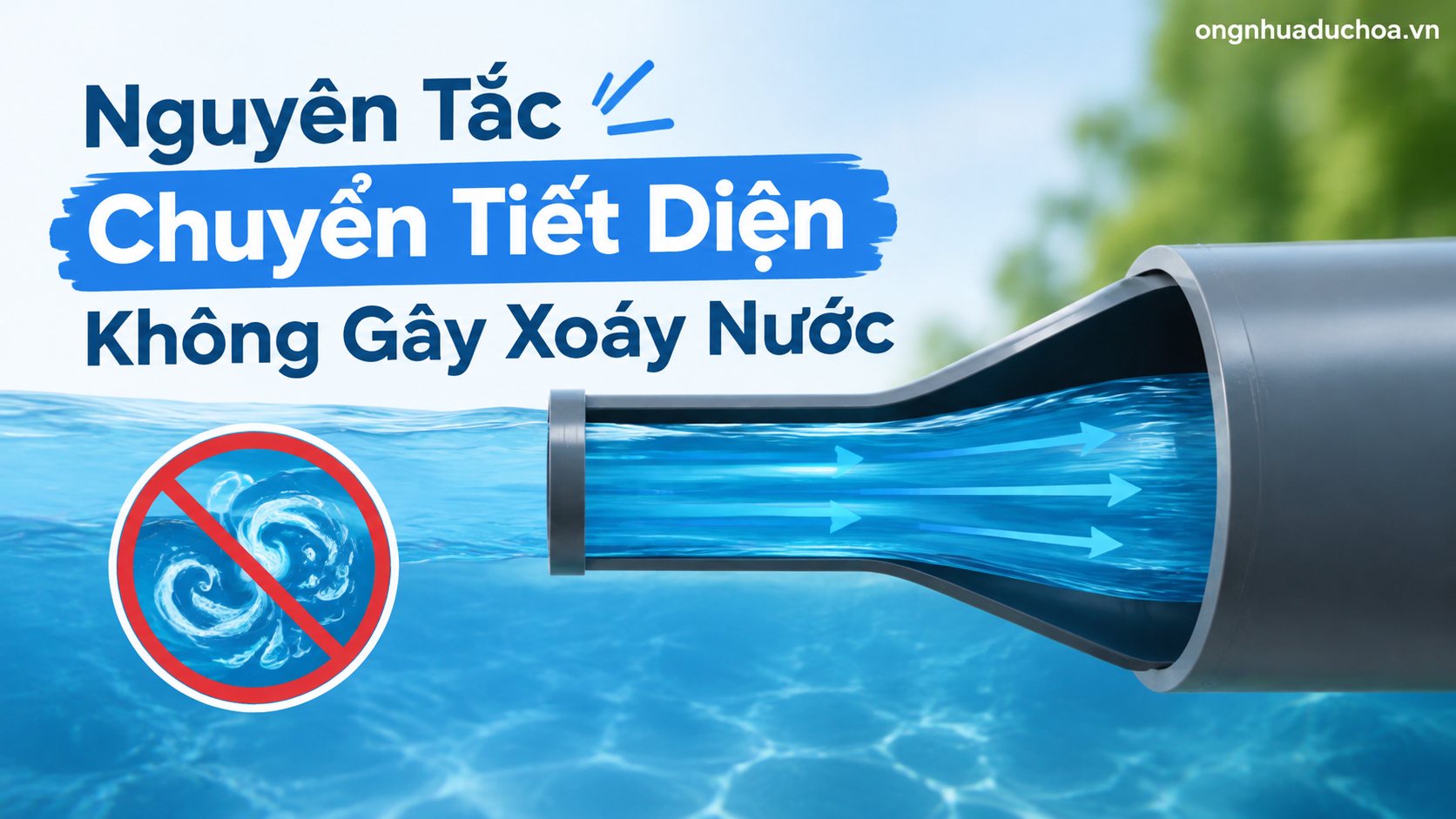 Nguyên Tắc Chuyển Tiết Diện Không Gây Xoáy Nước Nguyên Tắc Chuyển Tiết Diện Không Gây Xoáy Nước