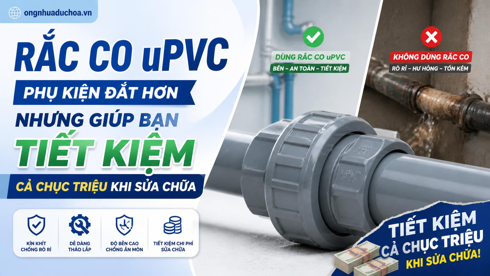 Rắc Co uPVC – Phụ Kiện Đắt Hơn Nhưng Giúp Bạn Tiết Kiệm Cả Chục Triệu Khi Sửa Chữa