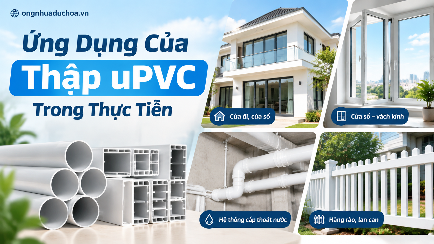 Ứng Dụng Của Thập uPVC Trong Thực Tiễn