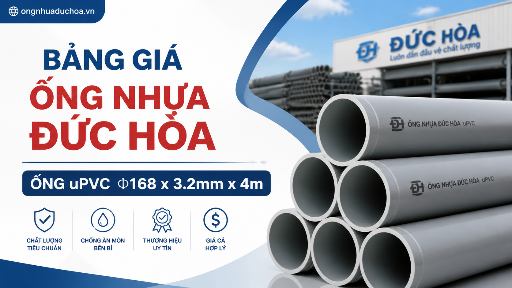 Bảng giá Ống Nhựa Đức Hòa - Ống uPVC Φ168 x 3.2mm x 4m Bảng giá Ống Nhựa Đức Hòa - Ống uPVC Φ168 x 3.2mm x 4m