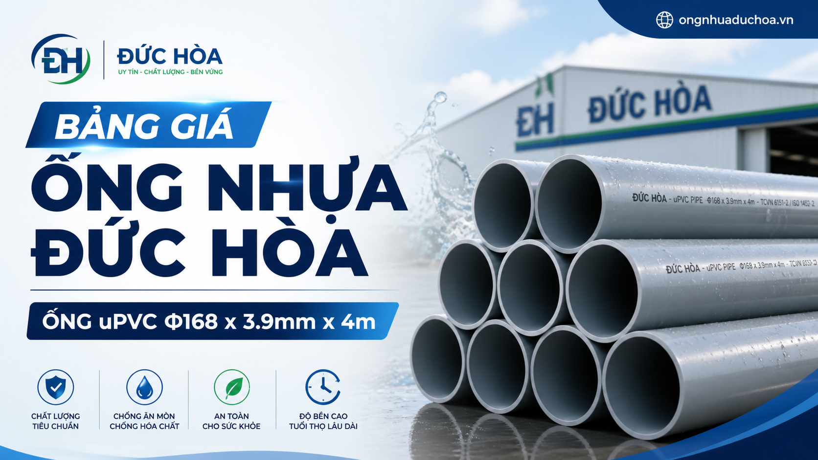 Bảng giá Ống Nhựa Đức Hòa - Ống uPVC Φ168 x 3.9mm x 4m