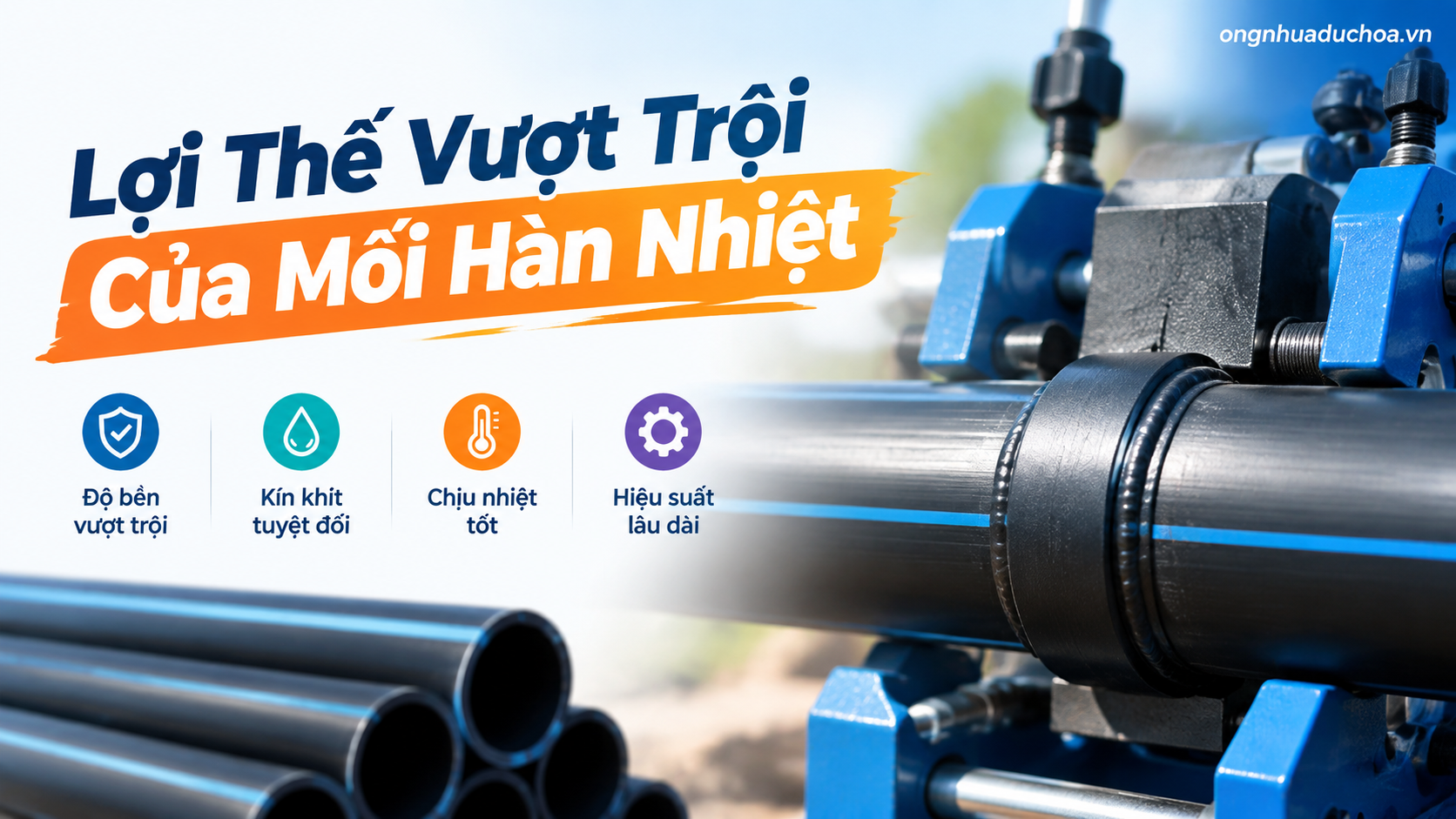 Lợi Thế Vượt Trội Của Mối Hàn Nhiệt