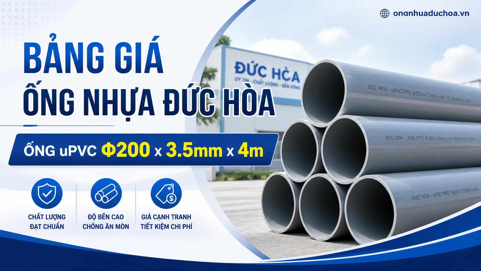 Bảng giá Ống Nhựa Đức Hòa - Ống uPVC Φ200 x 3.5mm x 4m Bảng giá Ống Nhựa Đức Hòa - Ống uPVC Φ200 x 3.5mm x 4m