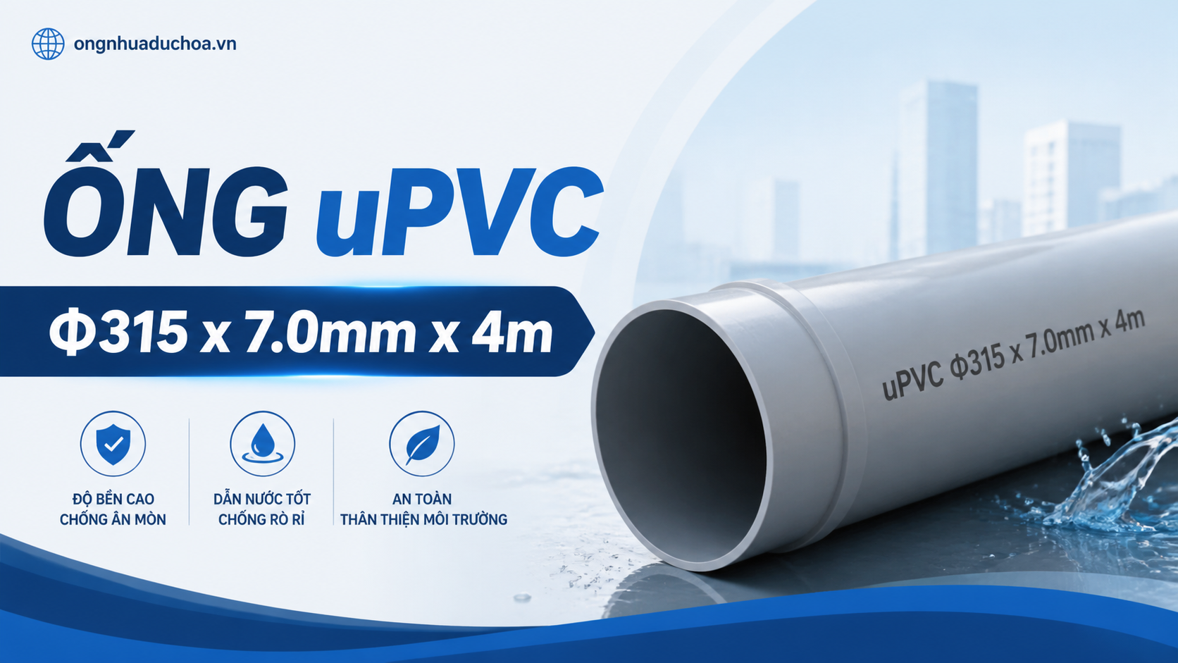 Ống uPVC Φ315 x 7.0mm x 4m