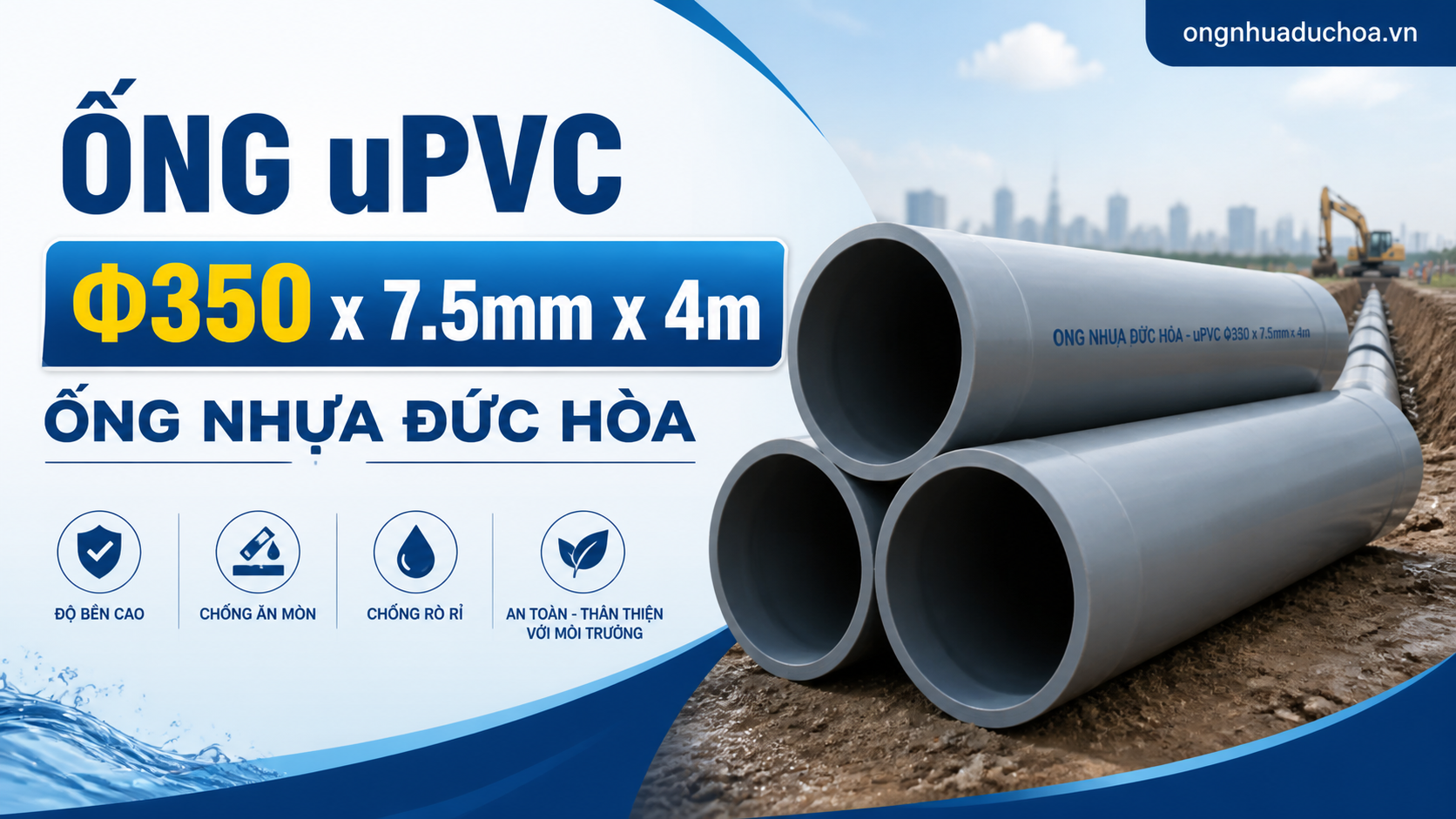Ống uPVC Φ350 x 7.5mm x 4m - Ống nhựa Đức Hòa Ống uPVC Φ350 x 7.5mm x 4m - Ống nhựa Đức Hòa