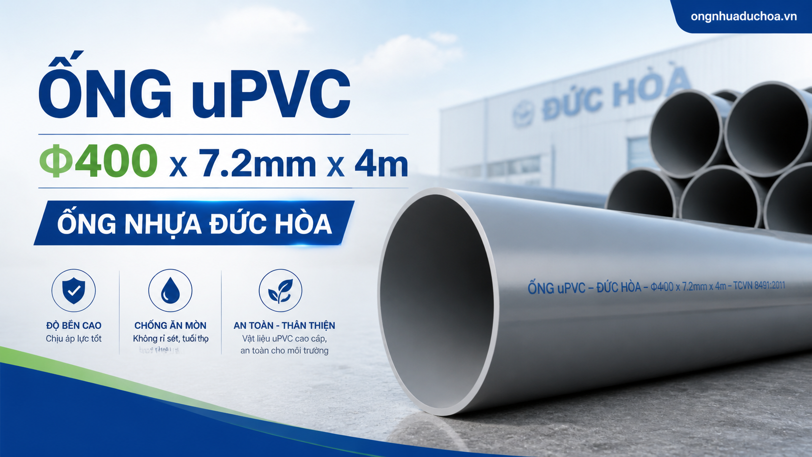 Ống uPVC Φ400 x 7.2mm x 4m - Ống nhựa Đức Hòa Ống uPVC Φ400 x 7.2mm x 4m - Ống nhựa Đức Hòa