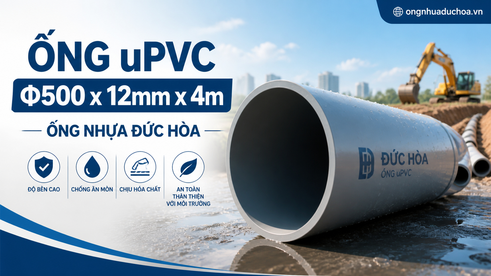 Ống uPVC Φ500 x 12mm x 4m - Ống nhựa Đức Hòa Ống uPVC Φ500 x 12mm x 4m - Ống nhựa Đức Hòa