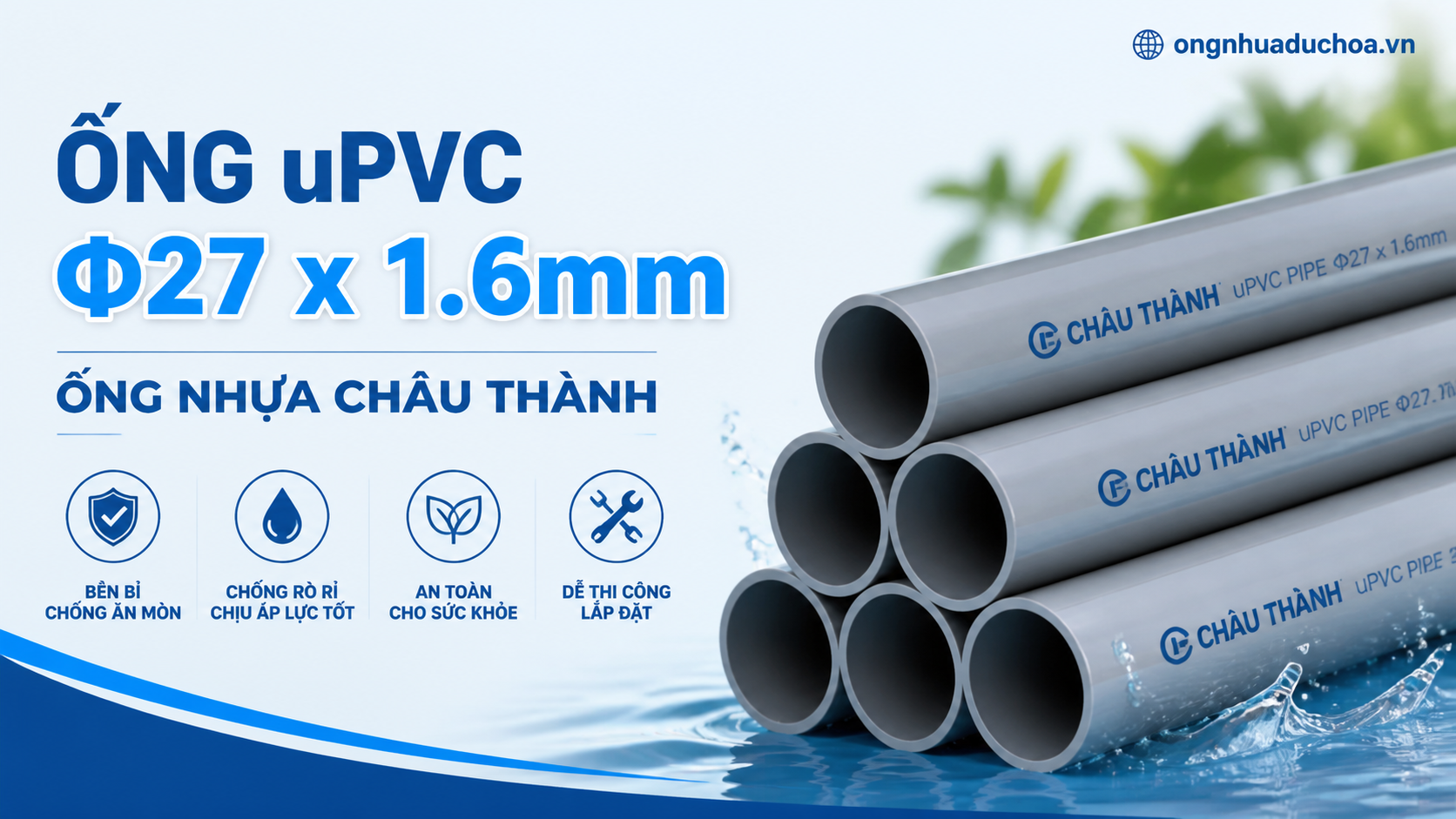Ống uPVC Φ27 x 1.6mm - Ống nhựa Châu Thành Ống uPVC Φ27 x 1.6mm - Ống nhựa Châu Thành