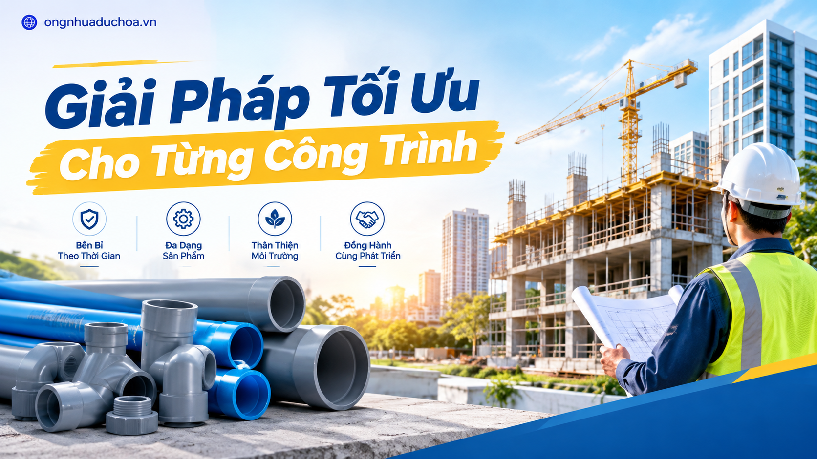 Giải Pháp Tối Ưu Cho Từng Công Trình Giải Pháp Tối Ưu Cho Từng Công Trình
