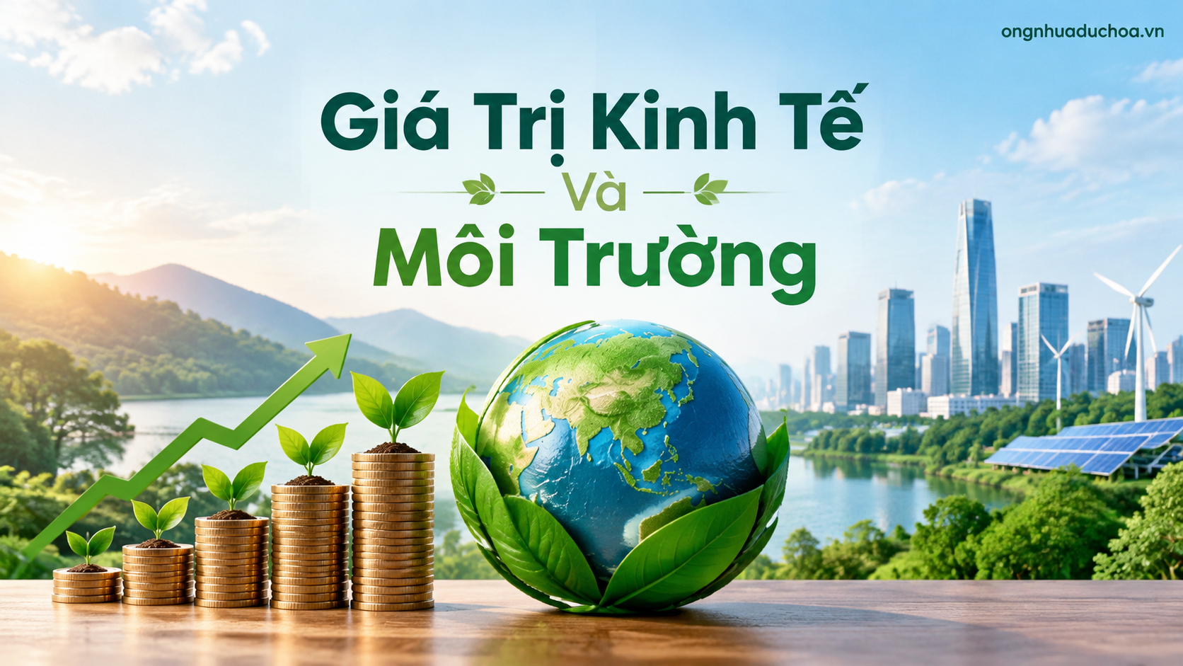 Giá Trị Kinh Tế Và Môi Trường Giá Trị Kinh Tế Và Môi Trường