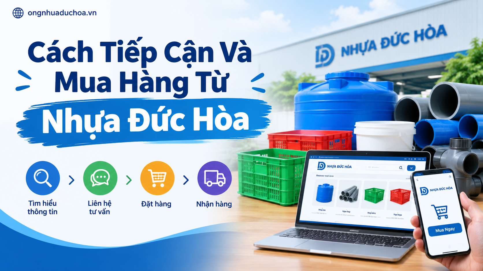 Cách Tiếp Cận Và Mua Hàng Từ Nhựa Đức Hòa Cách Tiếp Cận Và Mua Hàng Từ Nhựa Đức Hòa