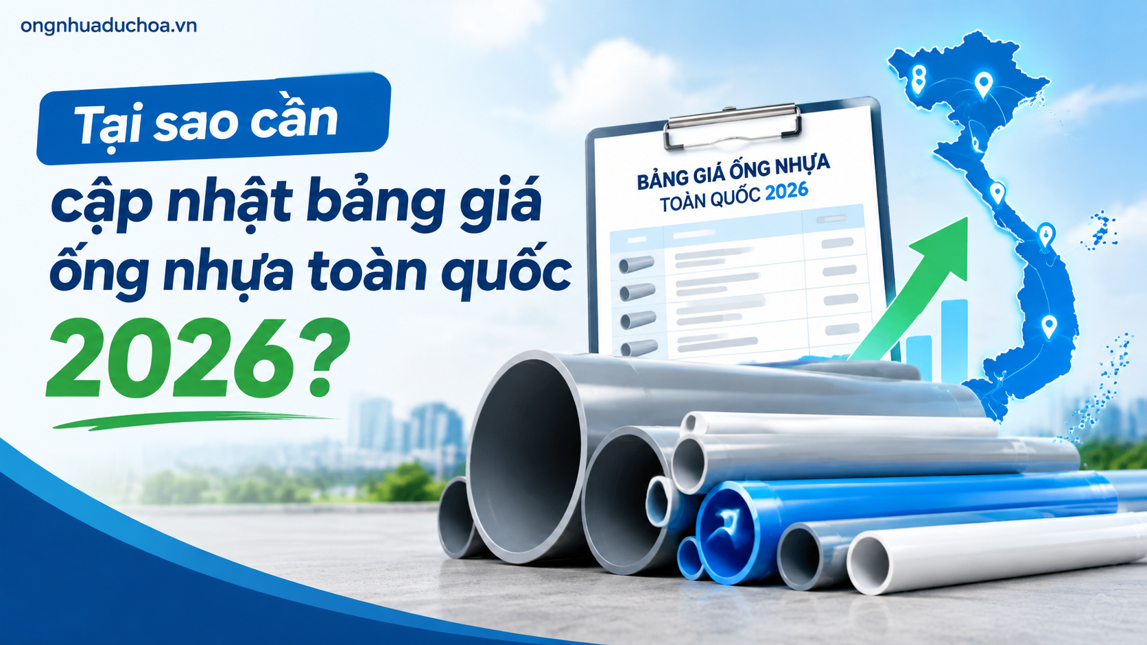 Tại sao cần cập nhật bảng giá ống nhựa toàn quốc 2026? Tại sao cần cập nhật bảng giá ống nhựa toàn quốc 2026?