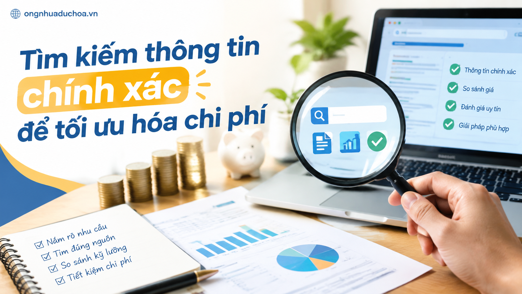 Tìm kiếm thông tin chính xác để tối ưu hóa chi phí Tìm kiếm thông tin chính xác để tối ưu hóa chi phí