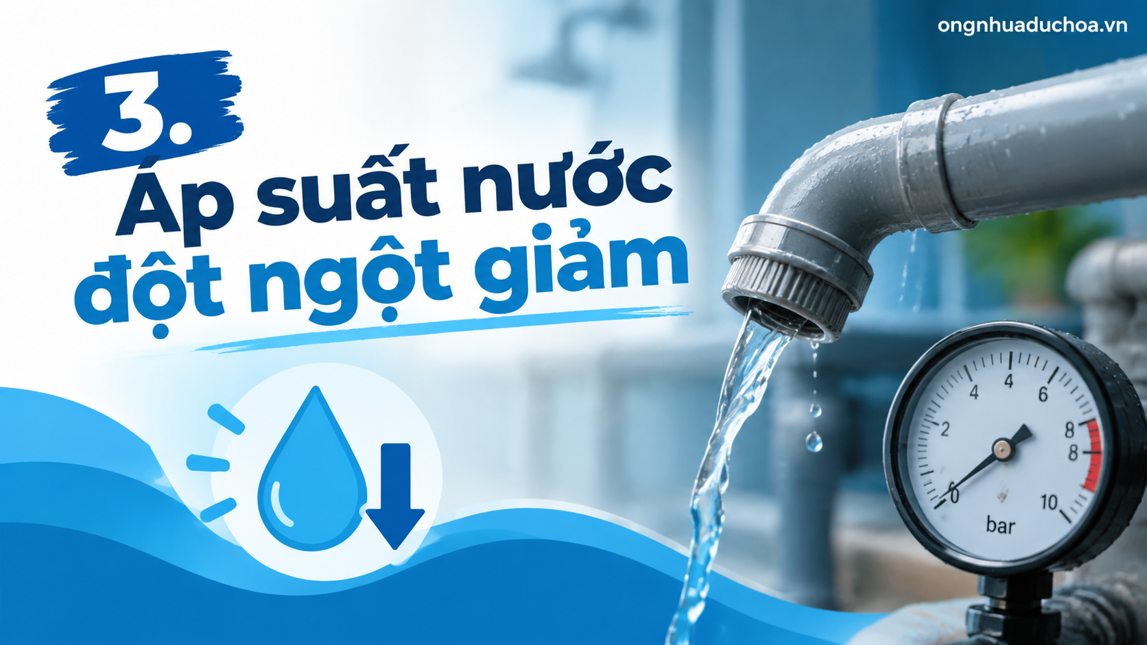 3. Áp suất nước đột ngột giảm