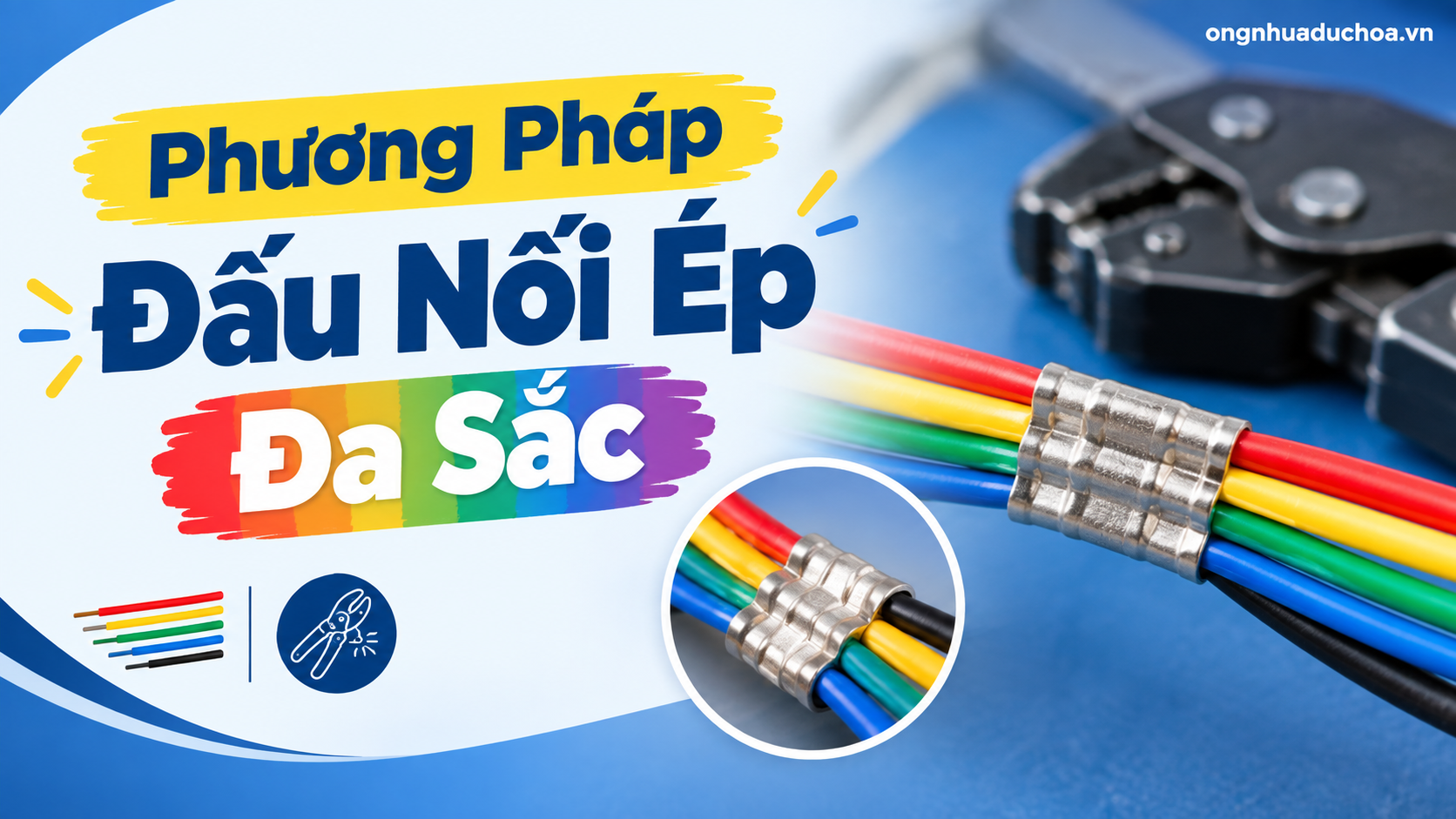 Phương Pháp Đấu Nối Ép Đa Sắc