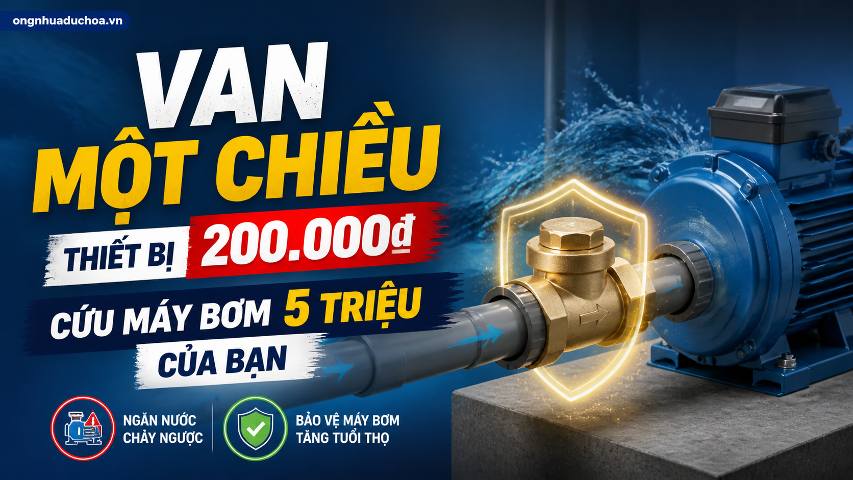 Van Một Chiều: Thiết Bị 200.000đ Cứu Máy Bơm 5 Triệu Của Bạn
