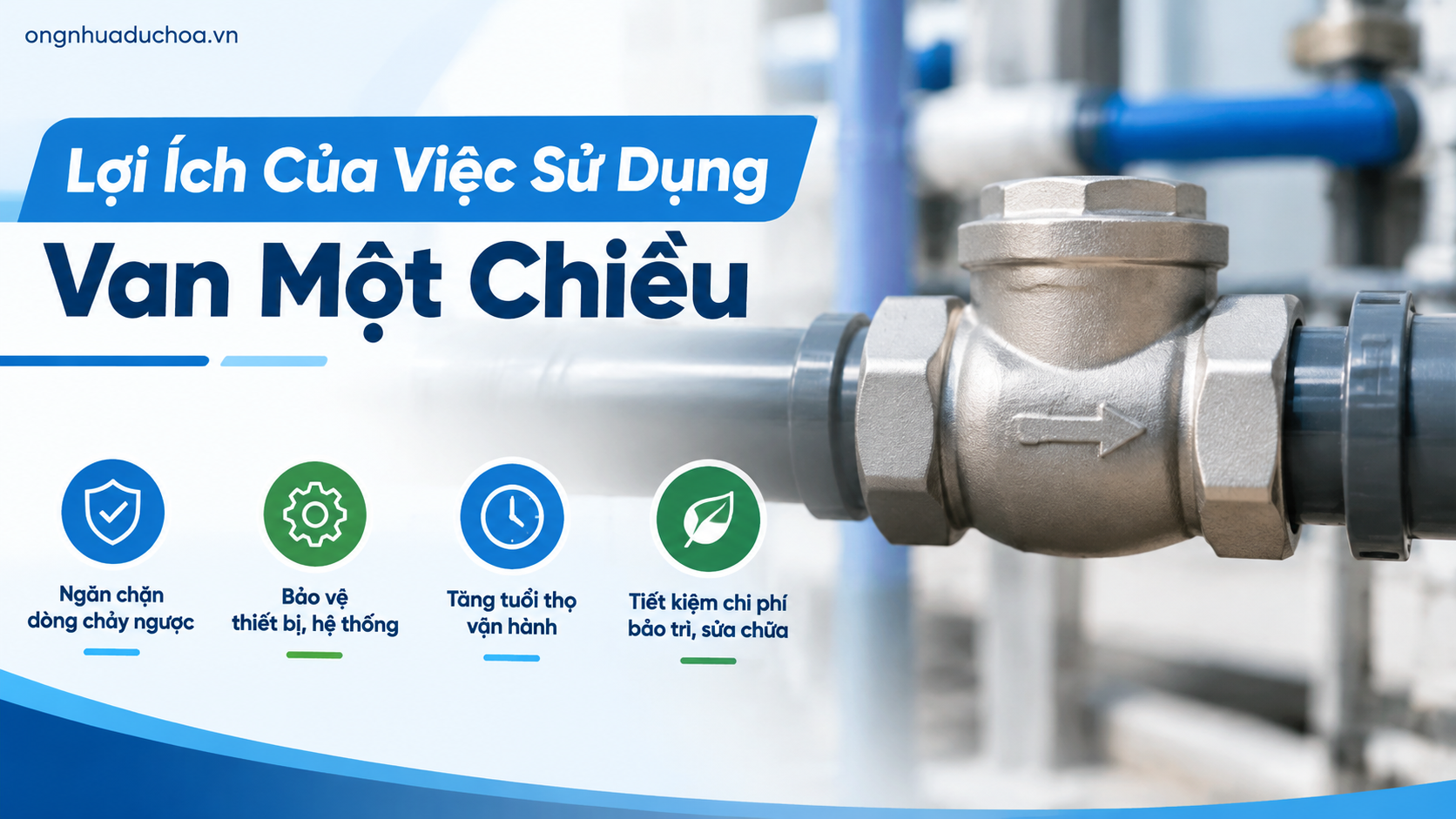Lợi Ích Của Việc Sử Dụng Van Một Chiều Lợi Ích Của Việc Sử Dụng Van Một Chiều
