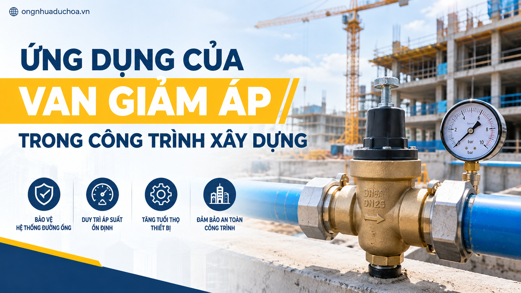 Ứng Dụng Của Van Giảm Áp Trong Công Trình Xây Dựng Ứng Dụng Của Van Giảm Áp Trong Công Trình Xây Dựng
