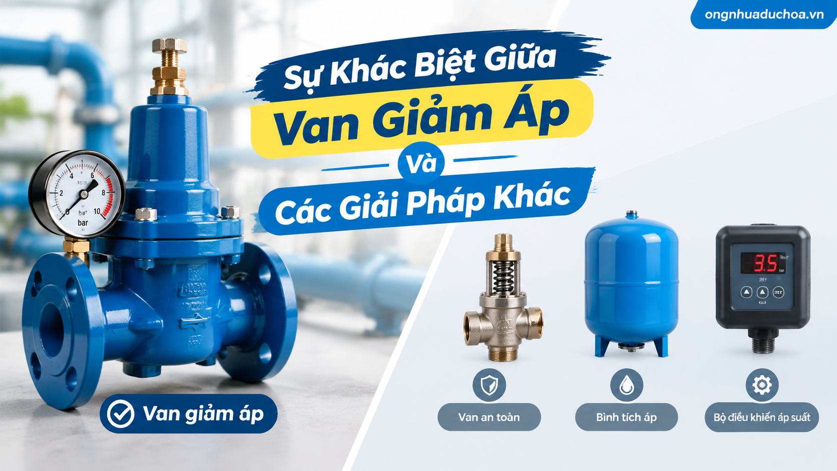 Sự Khác Biệt Giữa Van Giảm Áp Và Các Giải Pháp Khác Sự Khác Biệt Giữa Van Giảm Áp Và Các Giải Pháp Khác