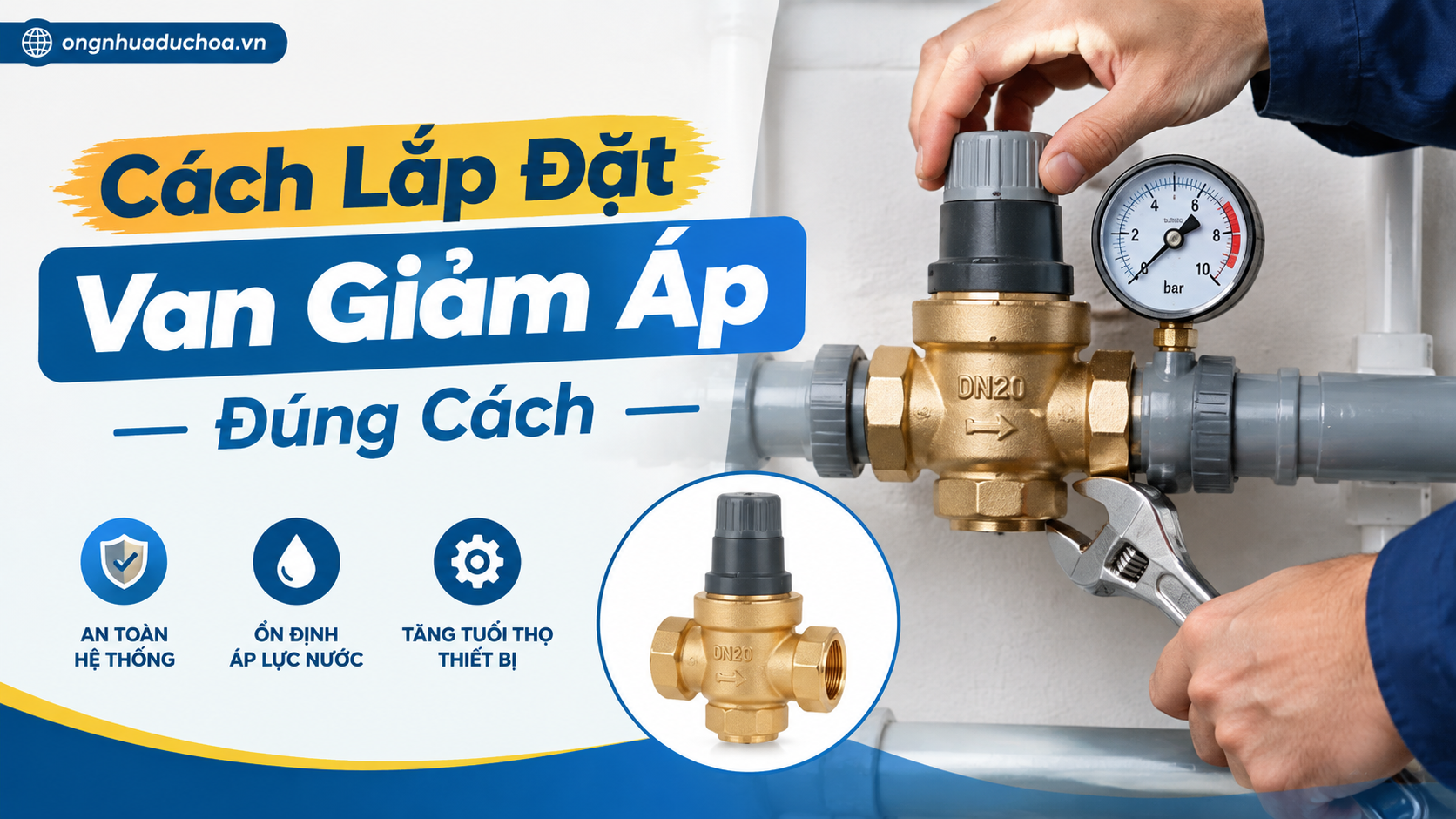 Cách Lắp Đặt Van Giảm Áp Đúng Cách Cách Lắp Đặt Van Giảm Áp Đúng Cách