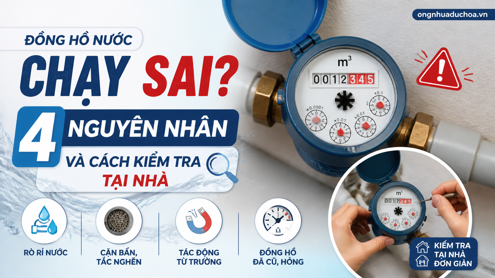 Đồng Hồ Nước Chạy Sai? 4 Nguyên Nhân Và Cách Kiểm Tra Tại Nhà