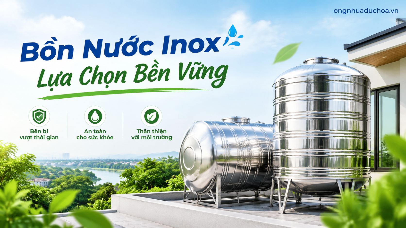 Bồn Nước Inox - Lựa Chọn Bền Vững